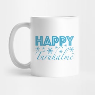 Happy Turuhalmë Mug